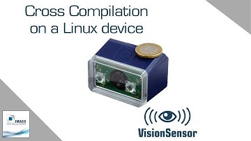 How to cross compile on the VisionSensor PV | IMAGO Tutorials