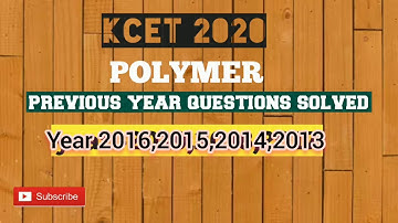 Kcet 2020 chemistry polymer- previous year questions solved..with explaination_short trick