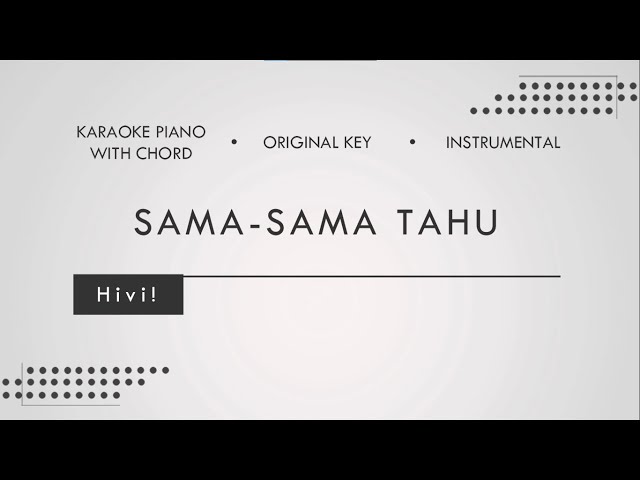 HIVI! - Sama-Sama Tahu (Karaoke | Chord + Lirik | Instrumental) class=