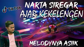 AJAR KEKELENGEN - NARTA SIREGAR II LAGU KARO REMIX TERBARU II MELODYNYA BIKIN GOYANG (Ragan Musik)