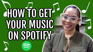 How to Get Your Music on Spotify