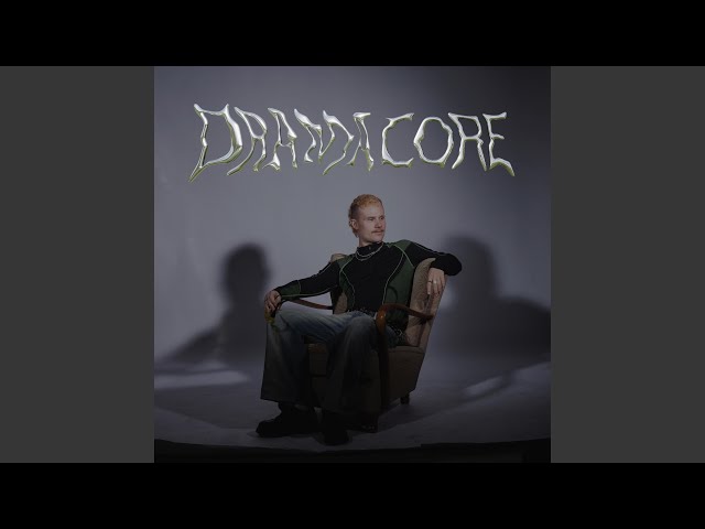 Dramacore