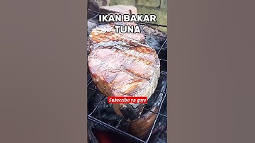 IKAN BAKAR TUNA#shorts