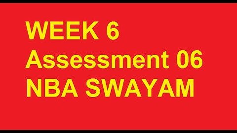Week 6 Assessment 6| NBA Accreditation & Teaching and learning in Engineering (NATE) | #nba #swayam