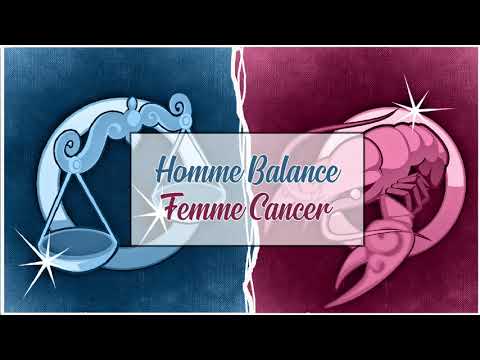 Vidéo: Cancer Et Balance : Compatibilité Dans Une Relation Amoureuse