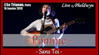 Pomme - Sans Toi - @ Le Trianon, Paris - 16 Jan 2019