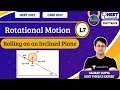 Sankalp FastTrack: Rotational Motion L-7 | NEET Toppers | Gaurav Gupta