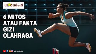 6 Mitos atau Fakta Gizi Olahraga?