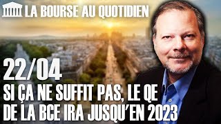 Bourse Au Quotidien - Si ça Ne Suffit Pas, Le QE De La BCE Ira Jusqu'en 2023 Bourse Au Quotidien - Si ça Ne Suffit Pas, Le QE De La BCE Ira Jusqu'en 2023