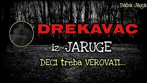 DREKAVAC iz JARUGE - Baba Jaga Radio Drama (Strašna priča)