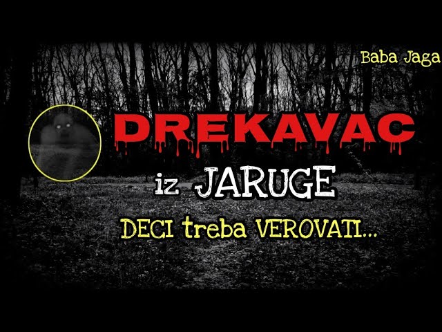 DREKAVAC iz JARUGE - Baba Jaga Radio Drama (Strašna priča)