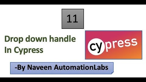 Drop Down handle in Cypress - Part 11