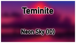 Teminite - Neon Sky (ID)