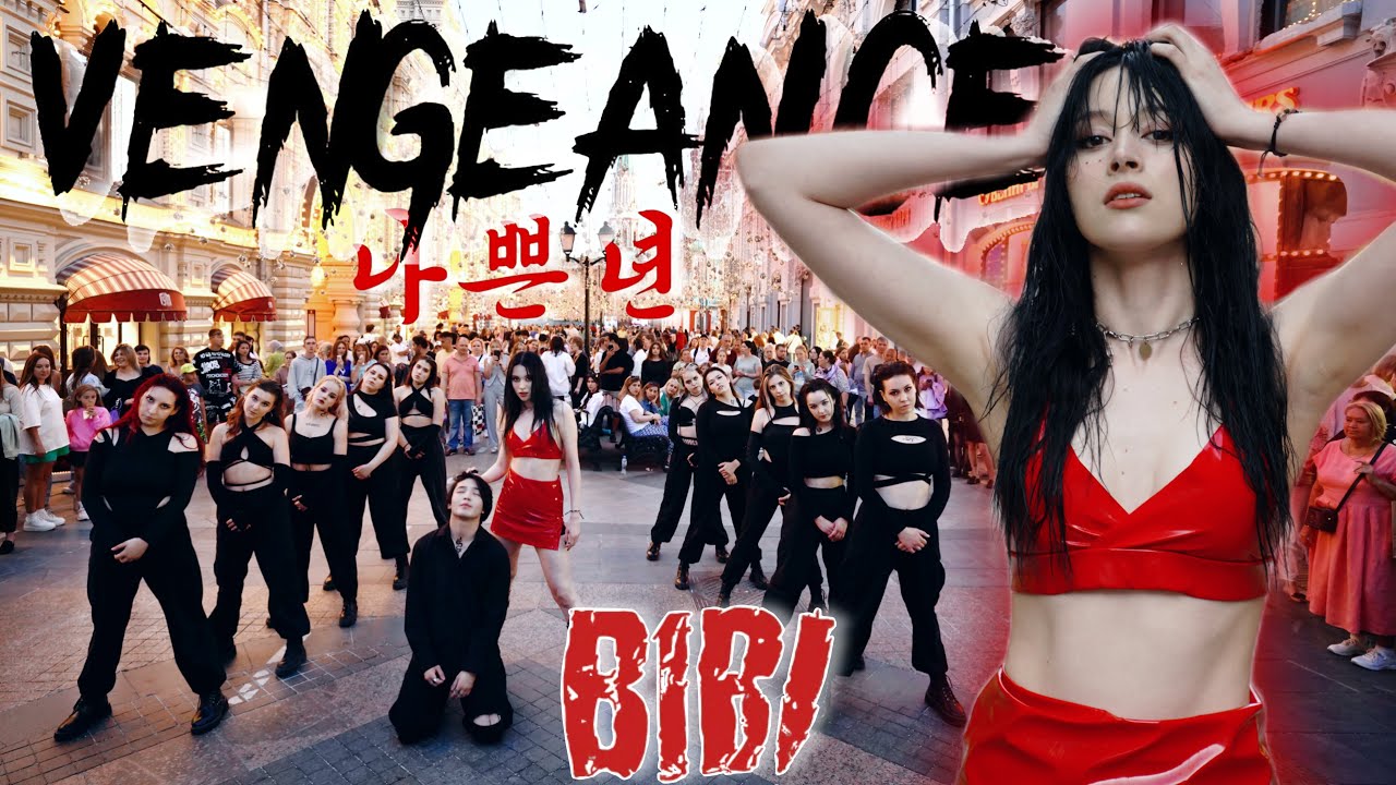  K POP IN PUBLIC RUSSIA ONE TAKE   BIBI    BIBI Vengeance  Cover Dance