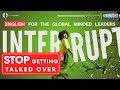 Meeting Confidence: Handle Interruptions | Business English