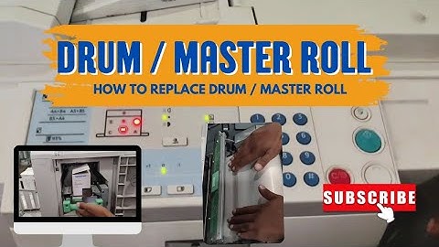 DRUM UNIT / MASTER ROLL REPLACE AND REINSTALL ON RICOH GESTETNER copy printer DX 2330 / DX 2430