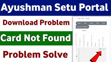 Ayushman Setu Portal download  problem card not found solution 100% | setu portal download problem