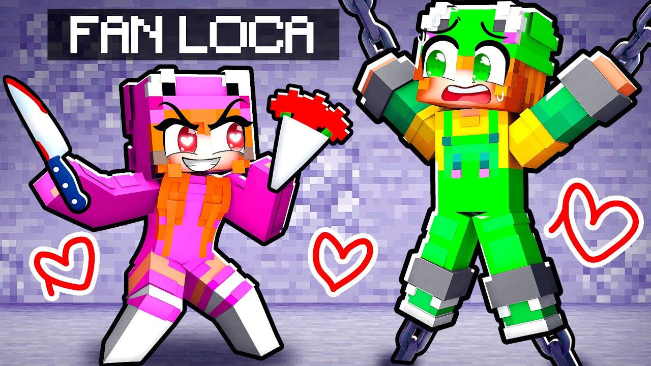 ENCERRADO por Mi FAN LOCA en Minecraft! 😱🔪🔥