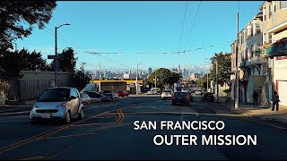 A Scenic Tour of San Francisco's Outer Mission