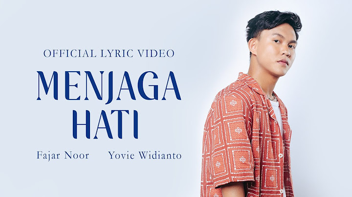 Fajar Noor, Yovie Widianto - Menjaga Hati (Official Lyric Video)