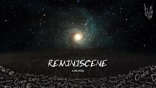 REMINISCENE - Dewie x @youngbo5onfire and @OZEEKXNG