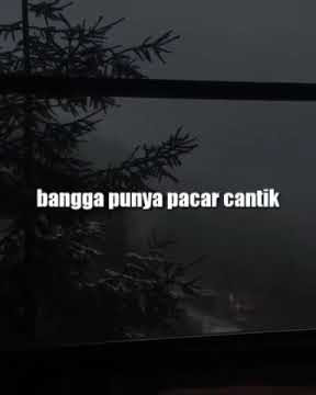 Bangga Punya Pacar Cantik || Story WA Baper