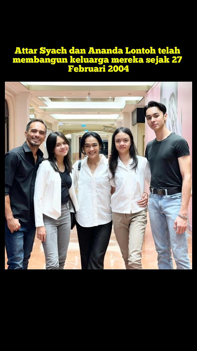 POTRET KOMPAK ANANDA LONTOH DAN ATTAR SYACH BERSAMA KETIGA ANAKNYA #shorts #viral @RRFCHANEL