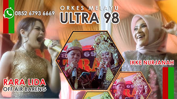 Duet Maut RARA LIDA & IKKE NURJANAH Off Air Gasing Laut 🎼 OM ULTRA98 MUSIC PALEMBANG