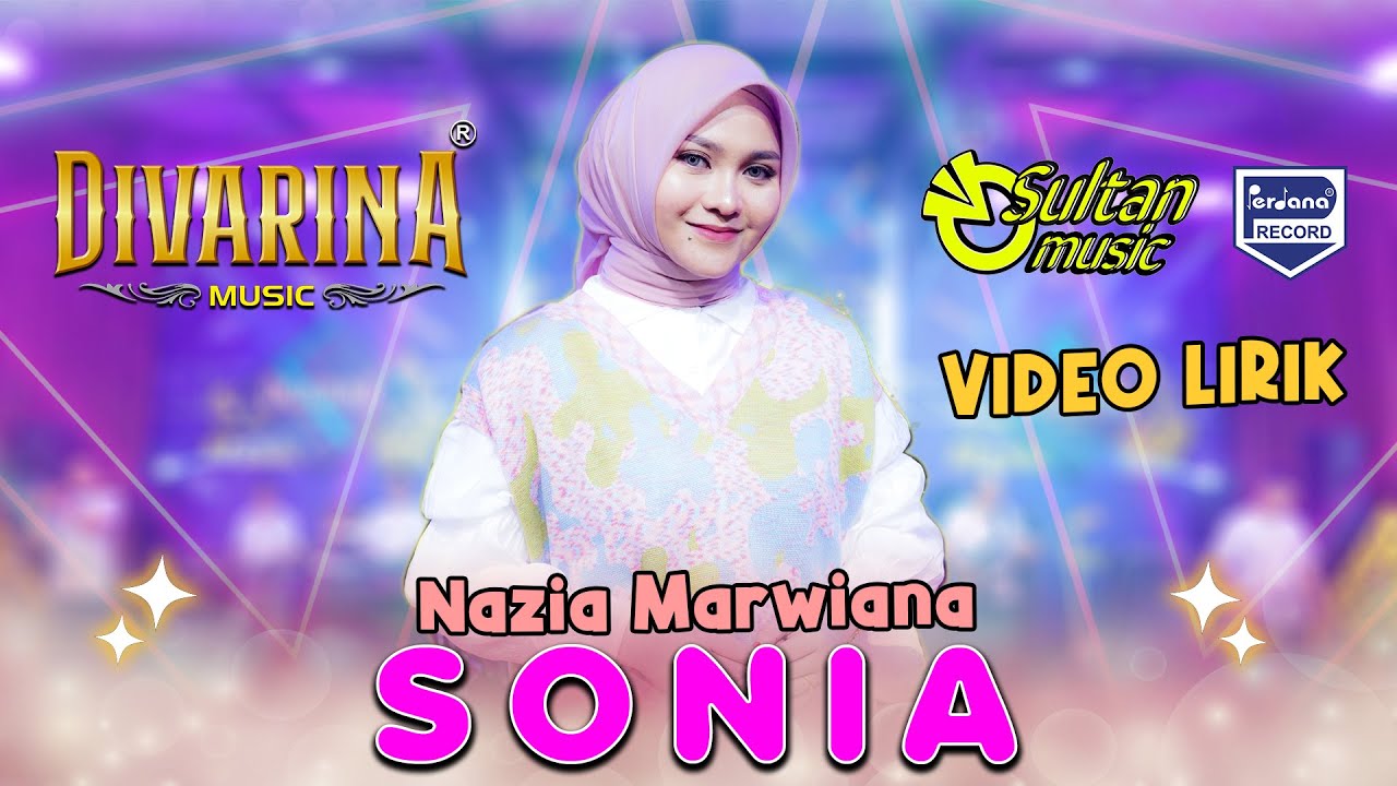 Guarda Nazia Marwiana - Sonia - Divarina Music - Official Lyric Video su YouTube Guarda Nazia Marwiana - Sonia - Divarina Music - Official Lyric Video su YouTube