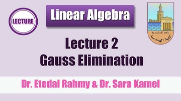[EMPx11] Lecture 2: Gauss Elimination
