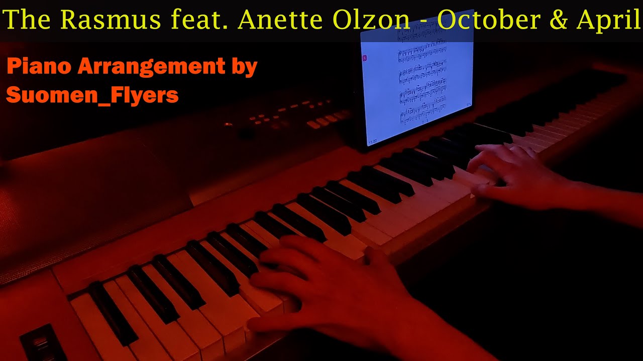 The Rasmus feat. Anette Olzon - October & April (piano cover) + sheets