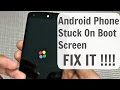 How To Fix Android Stuck On Boot Screen