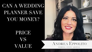 Can a Wedding Planner Save You Money  Cost VS Value - Las Vegas Wedding Planner
