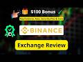 Binance Review 2026 — Still Worth It? How to Claim $100 Bonus