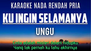 Ungu - Ku ingin Selamanya (Karaoke Lower Key Nada Rendah -4)