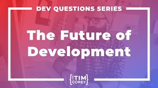 What is the Future of Software Development? screenshot 4