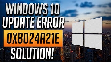Fix Windows Update Error 0x8024a21e in Windows 10 [Solution]