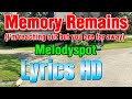 Memory Remains I M Reaching Out But You Are Far Away By MelodySpot Lyrics HD 