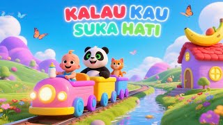 KALAU KAU SUKA HATI - LAGU ANAK ANAK / LAGU ANAK BALITA / LAGU ANAK POPULER / LAGU ANAK TERBAIK