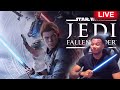 🔴 LIVE - | STAR WARS : FALLEN ORDER (DAY 6 )| &amp; Just Chatting vibes for the Tribe