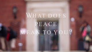 What Does Peace Mean to You?