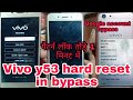 1 मिनट में Vivo y53 hard reset/Vivo1606 hard reset/Vivo y53 ka pattern lock kaise Tode in Hindi 2021