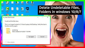 How to Delete Undeletable Files & Folders in Windows 10 or 8 or 7 (No Software)