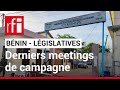 Lgislatives au bnin  dernire ligne droite de la campagne lectorale  rfi