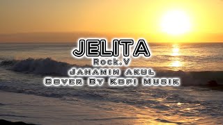 Download Lagu JELITA ROCK.V COVER BY KOPI MUSIK MP3 Download Lagu JELITA ROCK.V COVER BY KOPI MUSIK MP3