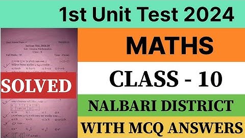Class 10 1st unit test question paper 2024 | General Maths | Nalbari District | seba