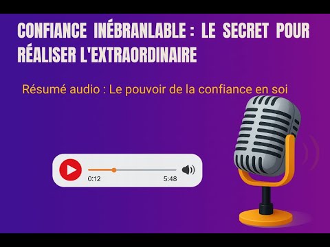 Résumé du livre audio "Le pouvoir de la confiance en soi" de Brian ...