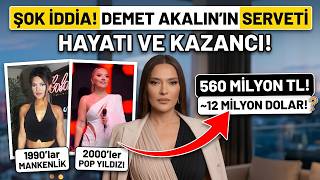 Demet Akalın’ın Serveti Dudak Uçuklattı Gölcük’ten Zirveye Olay Hayat Hikayesi - 560 Milyon Mu?