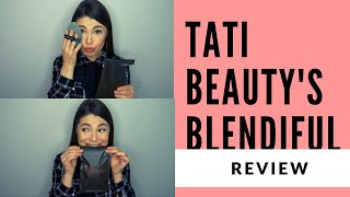 TATI BEAUTY'S BLENDIFUL SPONGES REVIEW... do you need it and is it worth it   lets see