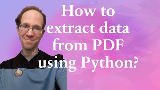 Extracting data from PDF files using Python